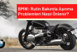 BMW: Rutin Bakımla Aşınma Problemleri Nasıl Önlenir?