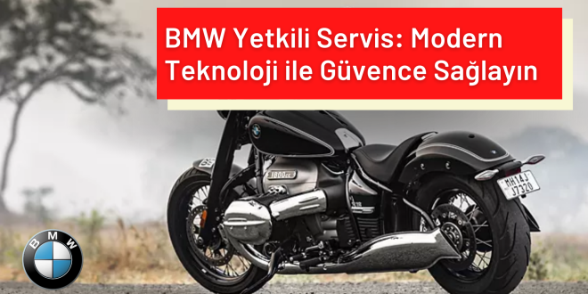 BMW Yetkili Servis'in Tanımı ve Önemi