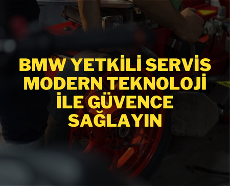 BMW Yetkili Servis'in Tanımı ve Önemi