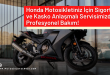Honda Motosikletiniz İçin Sigorta ve Kasko Anlaşmalı Servisimizde Profesyonel Bakım – Güvenilir, Hızlı, Ekonomik ve Online Randevu İmkanı