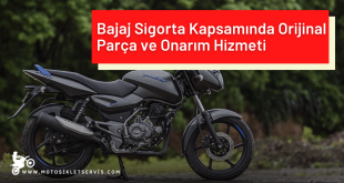 Bajaj Sigorta Kapsamında Orijinal Parça ve Onarım Hizmeti – Güvenilir, Hızlı ve Ekonomik Çözümler